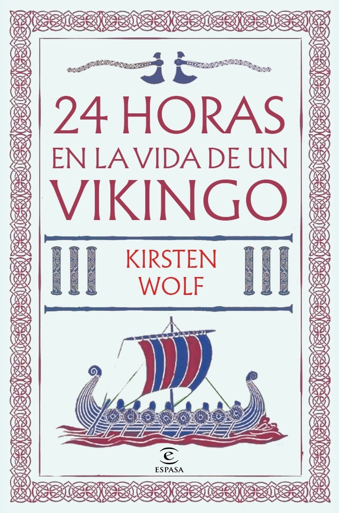 [9788467081145] 24 horas en la vida de un vikingo