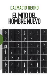 [9788474909616] El mito del hombre nuevo