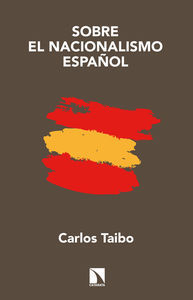 [9788483199305] Sobre el nacionalismo Español