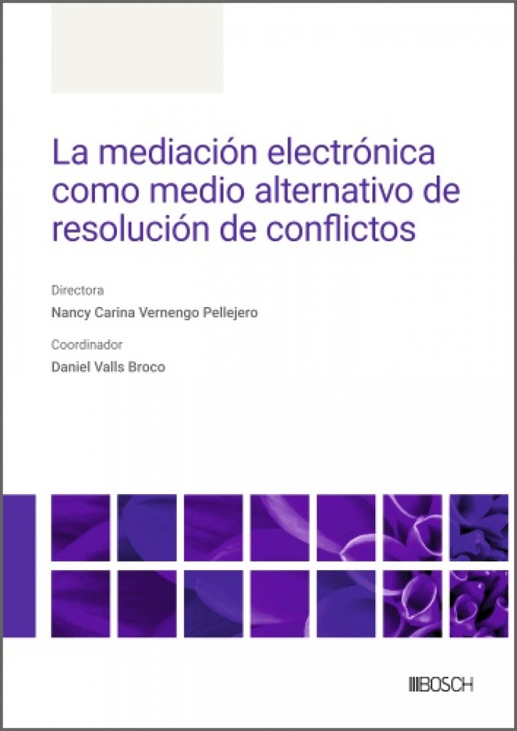 [9788490908501] La mediación electrónica como medio alternativo de resolución de conflictos