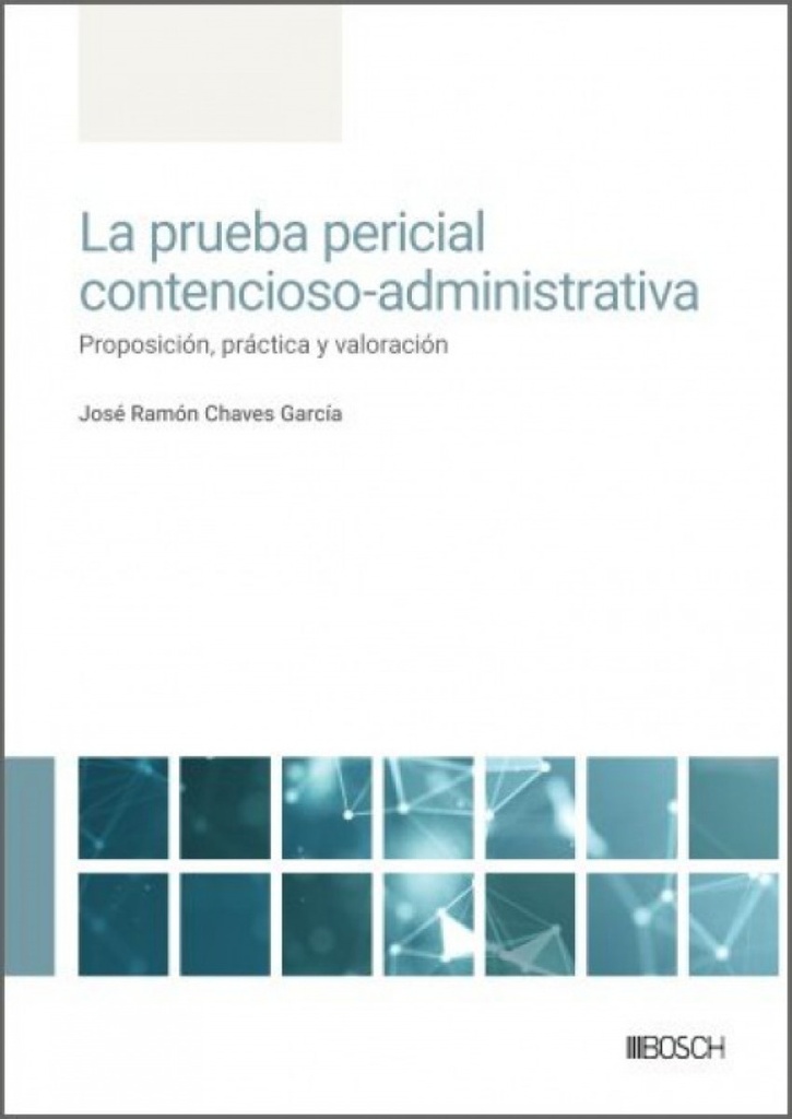 [9788490908600] PRUEBA PERICIAL CONTENCIOSO-ADMINISTRATIVA.