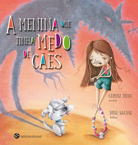 [9789896716875] A Menina que tinha Medo de Cães