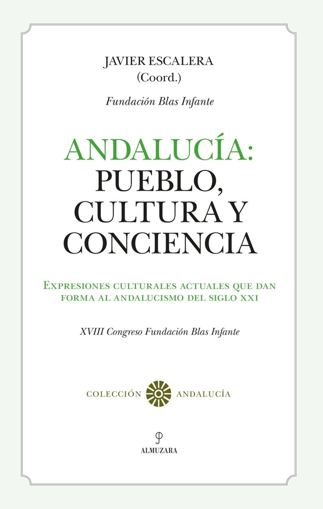 [9791370201562] ANDALUCÍA: PUEBLO, CULTURA Y CONCIENCIA