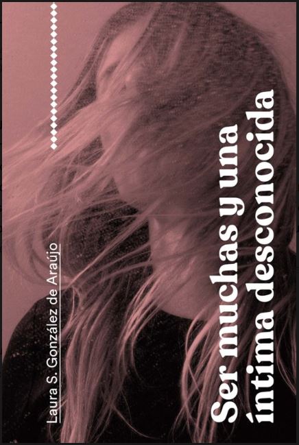 [9791399057980] Ser muchas y una íntima desconocida