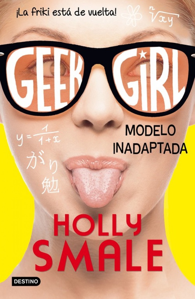 [9788408150299] Geek Girl 2. Modelo inadaptada