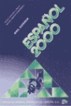 [9788471438638] Espanol 2000. Nivel superior. Per le Scuole superiori
