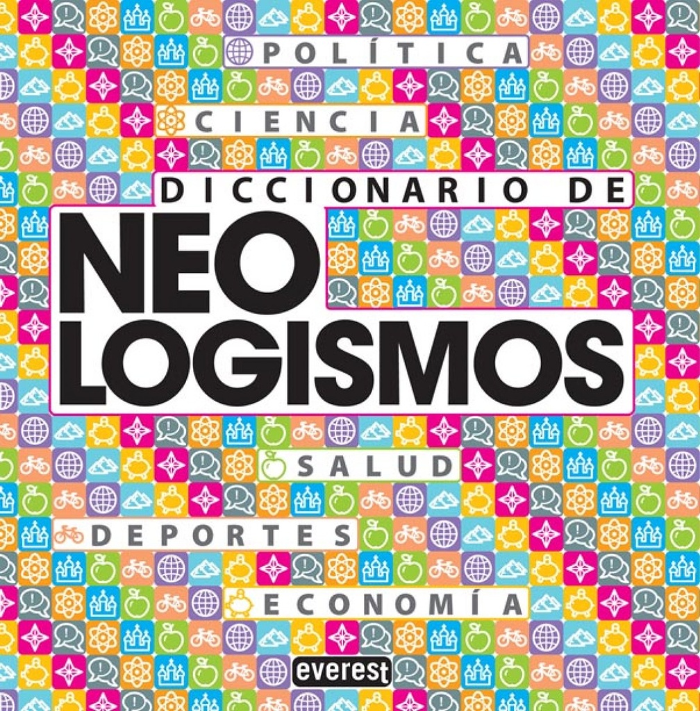 [9788444110035] Diccionario de neologismos