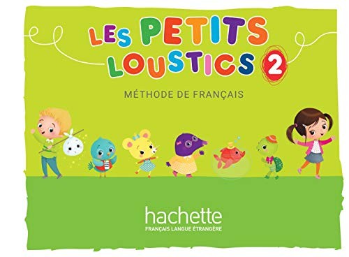 [9782016252826] Français Langue Etrangère : Les petits loustics 2