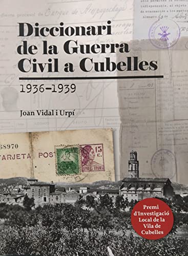 [9788419239419] DICCIONARI DE LA GUERRA CÍVILA A CUBELLES