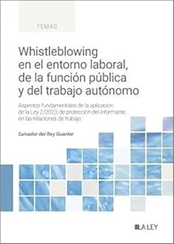 [9788419905536] Whistleblowing en el entorno laboral, de la función pública y del trabajo autóno